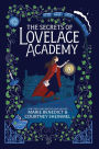 The Secrets of Lovelace Academy