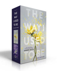 Download free google ebooks to nook The Way I Used to Be Collection (Boxed Set): The Way I Used to Be; The Way I Am Now by Amber Smith
