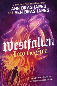 Download ebook from google books free Into the Fire by Ann Brashares, Ben Brashares 9781665950848 English version PDF iBook FB2