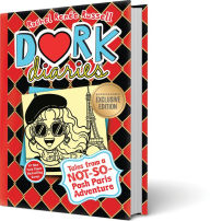 Tales from a Not-So-Posh Paris Adventure (B&N Exclusive Edition) (Dork Diaries Series #15)