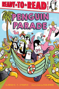 Title: Penguin Parade: Ready-to-Read Level 1, Author: Heidi  E. Y. Stemple