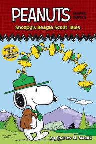Title: Snoopy's Beagle Scout Tales: Peanuts Graphic Novels, Author: Charles M. Schulz