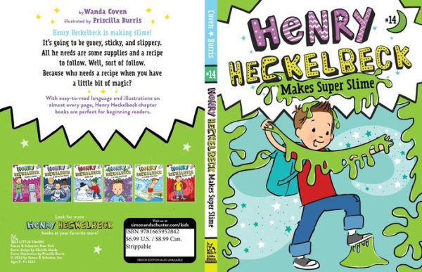 Henry Heckelbeck Makes Super Slime