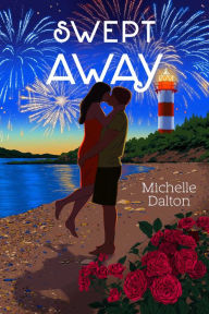 Title: Swept Away, Author: Michelle Dalton