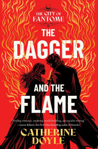 Title: The Dagger and the Flame, Author: Catherine Doyle