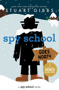 Spy School Goes North (Spy School Series #11)