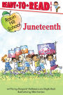 Juneteenth: Ready-to-Read Level 1