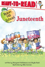 Title: Juneteenth: Ready-to-Read Level 1, Author: Margaret McNamara
