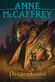 Title: Dragondrums, Author: Anne McCaffrey