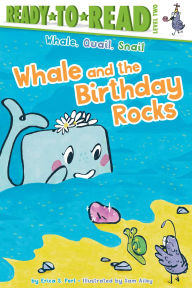 Title: Whale and the Birthday Rocks: Ready-to-Read Level 2, Author: Erica S. Perl