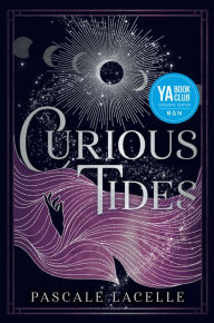 Download free e books in pdf format Curious Tides by Pascale Lacelle