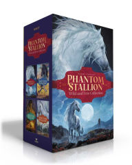 Title: Phantom Stallion Wild and Free Collection (Boxed Set): The Wild One; Mustang Moon; Dark Sunshine; The Renegade, Author: Terri Farley