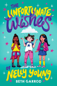 French audio books mp3 download The Unfortunate Wishes of Nelly Young in English 9781665959698 MOBI