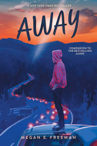 Title: Away, Author: Megan E. Freeman