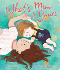 Title: What's Mine Is Yours, Author: Hannah Eliot
