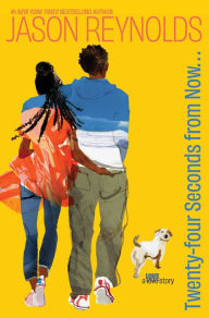 Online audio books for free download Twenty-Four Seconds from Now . . .: A LOVE Story by Jason Reynolds in English