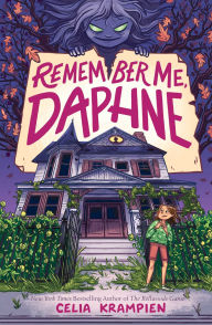 Title: Remember Me, Daphne, Author: Celia Krampien