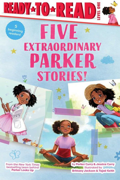 Five Extraordinary Parker Stories!: Parker Dresses Up; Your Friend, Parker; Parker Grows a Garden; Parker's Big Feelings; Parker's Slumber Party