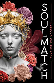 Title: Soulmatch, Author: Rebecca Danzenbaker