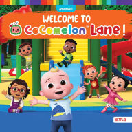 Title: Welcome to CoComelon Lane!, Author: Tina Gallo