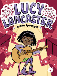Free pdf textbook downloads Lucy Lancaster in the Spotlight (English literature) 9781665964067 PDB CHM MOBI