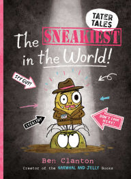 Title: The Sneakiest in the World!, Author: Ben Clanton