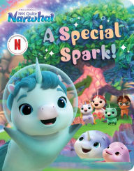 Title: A Special Spark!, Author: Gloria Cruz