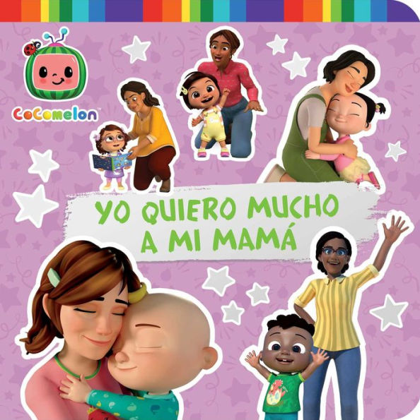 Yo quiero mucho a mi mamá (I Love My Mommy)