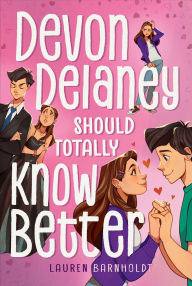 Ebook free download in italiano Devon Delaney Should Totally Know Better 9781665966337 (English Edition) by Lauren Barnholdt 