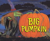 Title: Big Pumpkin, Author: Erica Silverman