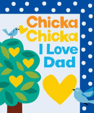 Pdf file free download ebooks Chicka Chicka I Love Dad by Bill Martin Jr, John Archambault, Julien Chung in English 