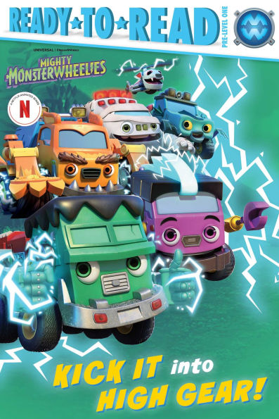 Kick It into High Gear!: Ready-to-Read Pre-Level 1