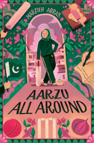 Title: Aarzu All Around, Author: Marzieh Abbas