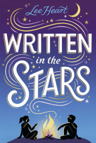 Title: Written in the Stars, Author: Lee Heart