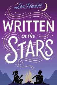 Title: Written in the Stars, Author: Lee Heart