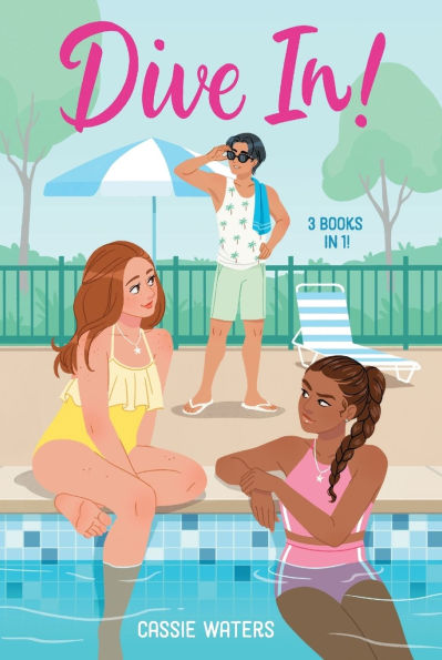 Dive In! 3 Books in 1!: Dive In!; Heat Wave; Cool Down