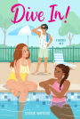 Dive In! 3 Books in 1!: Dive In!; Heat Wave; Cool Down