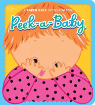 Title: Peek-a-Baby, Author: Karen Katz