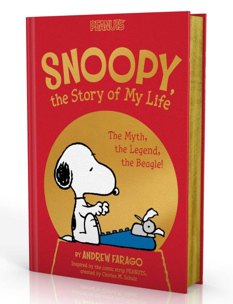 Snoopy, the Story of My Life: Myth, Legend, Beagle!