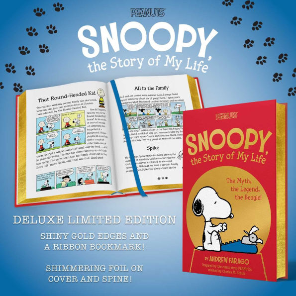 Snoopy, the Story of My Life: Myth, Legend, Beagle!