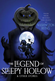 Title: The Legend of Sleepy Hollow & Other Stories, Author: Washington Irving