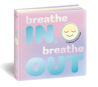 Title: Breathe In, Breathe Out: A Calming Sensory Book, Author: Dori Elys
