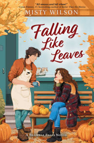 Title: Falling Like Leaves, Author: Misty Wilson