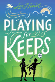 Downloading ebooks free Playing for Keeps by Lee Heart 9781665979351  in English