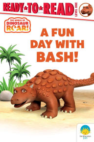 Title: A Fun Day with Bash!: Ready-to-Read Level 1, Author: Peter Curtis
