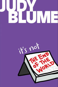 Title: It's Not the End of the World, Author: Judy Blume