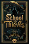 Alternative view 1 of The School for Thieves