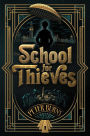 The School for Thieves