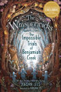 The Impossible Trials of Benjamiah Creek (B&N Exclusive Edition)