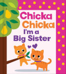 Alternative view 1 of Chicka Chicka I'm a Big Sister